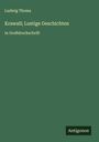 Ludwig Thoma: Krawall; Lustige Geschichten, Buch