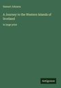 Samuel Johnson: A Journey to the Western Islands of Scotland, Buch