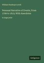 William Stanhope Lovell: Personal Narrative of Events, From 1799 to 1815; With Anecdotes, Buch