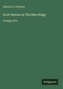 Edward G. Cheyney: Scott Burton in The Blue Ridge, Buch