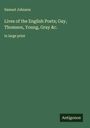 Samuel Johnson: Lives of the English Poets; Gay, Thomson, Young, Gray &c., Buch