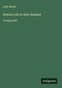 Lady Barker: Station Life in New Zealand, Buch