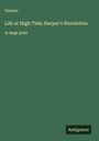 Various: Life at High Tide; Harper's Novelettes, Buch