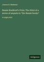 Joanna H. Mathews: Bessie Bradford's Prize; The third of a series of sequels to "the Bessie books", Buch