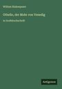 William Shakespeare: Othello, der Mohr von Venedig, Buch