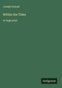 Joseph Conrad: Within the Tides, Buch
