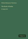 William Makepeace Thackeray: The Book of Snobs, Buch
