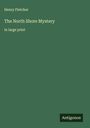 Henry Fletcher: The North Shore Mystery, Buch