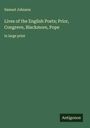 Samuel Johnson: Lives of the English Poets; Prior, Congreve, Blackmore, Pope, Buch