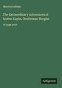 Maurice Leblanc: The Extraordinary Adventures of Arsène Lupin, Gentleman-Burglar, Buch