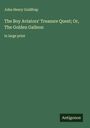 John Henry Goldfrap: The Boy Aviators' Treasure Quest; Or, The Golden Galleon, Buch