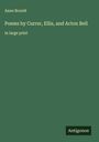 Anne Brontë: Poems by Currer, Ellis, and Acton Bell, Buch