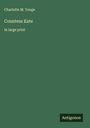 Charlotte M. Yonge: Countess Kate, Buch