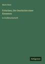 Marie Diers: Fritzchen; Die Geschichte einer Einsamen, Buch