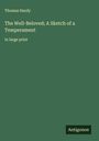 Thomas Hardy: The Well-Beloved; A Sketch of a Temperament, Buch