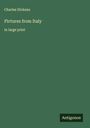 Charles Dickens: Pictures from Italy, Buch