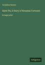 Geraldine Bonner: Hard-Pa; A Story of Bonanza Fortunes, Buch