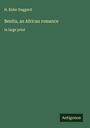 H. Rider Haggard: Benita, an African romance, Buch