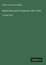 Edwin Lawrence Godkin: Reflections and Comments 1865-1895, Buch