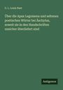 G. L. Louis Nast: Über die Apax Legomena und seltenen poetischen Wörter bei Äschylus, soweit sie in den Handschriften unsicher überliefert sind, Buch