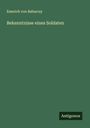 Emerich Von Babarczy: Bekenntnisse eines Soldaten, Buch