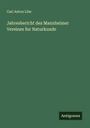 Carl Anton Löw: Jahresbericht des Mannheimer Vereines fur Naturkunde, Buch
