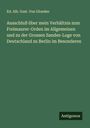 Ed. Alb. Gust. von Gloeden: Ausschluß über mein Verhältnis zum Freimaurer-Orden im Allgemeinen und zu der Grossen Sandes-Loge von Deutschland zu Berlin im Besonderen, Buch