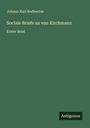 Johann Karl Rodbertus: Sociale Briefe an von Kirchmann, Buch