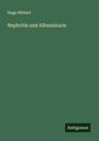 Hugo Ribbert: Nephritis und Albuminurie, Buch