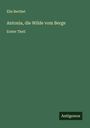 Elie Berthet: Antonia, die Wilde vom Berge, Buch