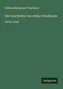 William Makepeace Thackeray: Die Geschichte von Arthur Pendennis, Buch