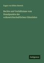 Eugen von Böhm-Bawerk: Rechte und Verhältnisse vom Standpunkte der volkswirthschaftlichen Güterlehre, Buch