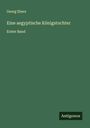 Georg Ebers: Eine aegyptische Königstochter, Buch