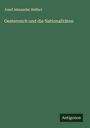 Josef Alexander Helfert: Oesterreich und die Nationalitäten, Buch
