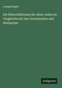 Joseph Bergel: Die Eheverhältnisse der alten Juden im Vergleiche mit den Griechischen und Römischen, Buch