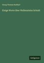 Georg Thomas Rudhart: Einige Worte über Wallensteins Schuld, Buch