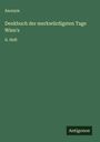 Anonym: Denkbuch der merkwürdigsten Tage Wien's, Buch