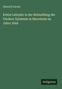 Heinrich Zeroni: Erstes Lehrjahr in der Behandlung der Cholera: Epidemie in Mannheim im Jahre 1849, Buch