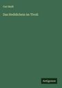 Carl Malß: Das Stelldichein im Tivoli, Buch