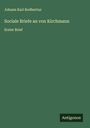 Johann Karl Rodbertus: Sociale Briefe an von Kirchmann, Buch