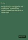 Fr. Lipp: Georg Herweg's viertägige Irr- und Wanderfahrt mit der Pariser deutsch-demokratischen Legion in Deutschland, Buch