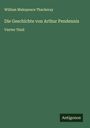 William Makepeace Thackeray: Die Geschichte von Arthur Pendennis, Buch