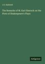 J. O. Halliwell: The Remarks of M. Karl Simrock on the Plots of Shakespeare's Plays, Buch