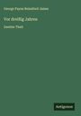 George Payne Reinsford James: Vor dreißig Jahren, Buch