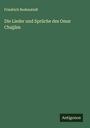 Friedrich Bodenstedt: Die Lieder und Sprüche des Omar Chajjâm, Buch