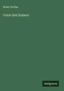 Ernst Curtius: Unter drei Kaisern, Buch