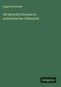 August Schleicher: Die Sprachen Europas in systematischer Uebersicht, Buch