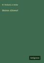 W. Holland: Meister Altswert, Buch