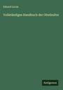 Eduard Lucas: Vollständiges Handbuch der Obstkultur, Buch