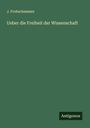 J. Frohschammer: Ueber die Freiheit der Wissenschaft, Buch